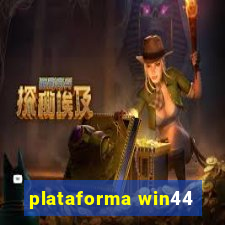 plataforma win44